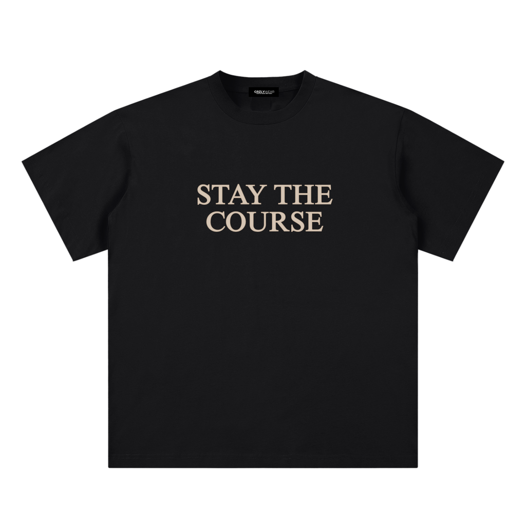 Stay The Course Tee