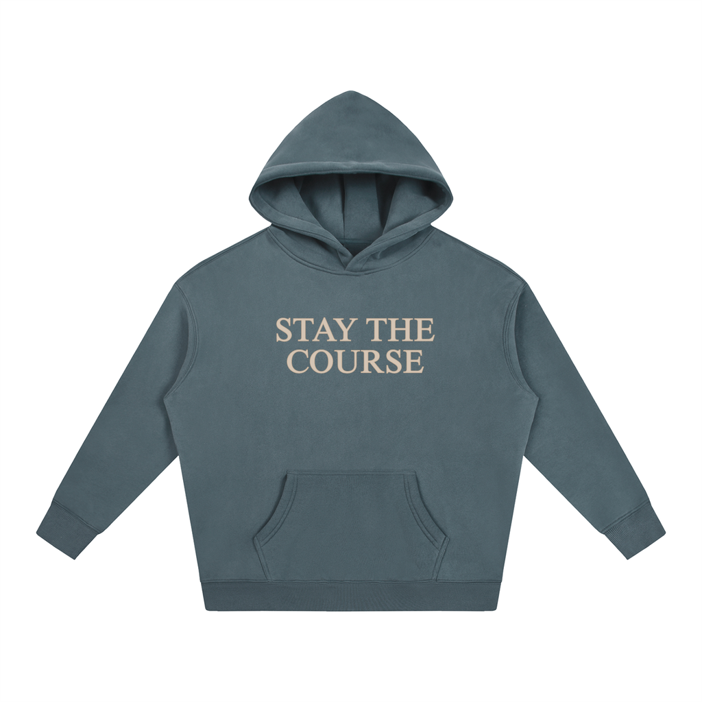 Stay the Course Hoodie