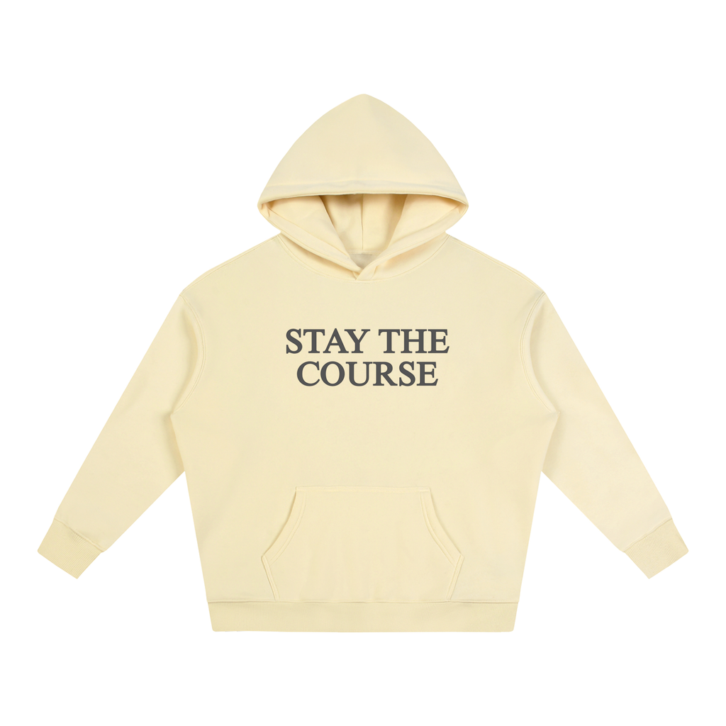 Stay the Course Hoodie