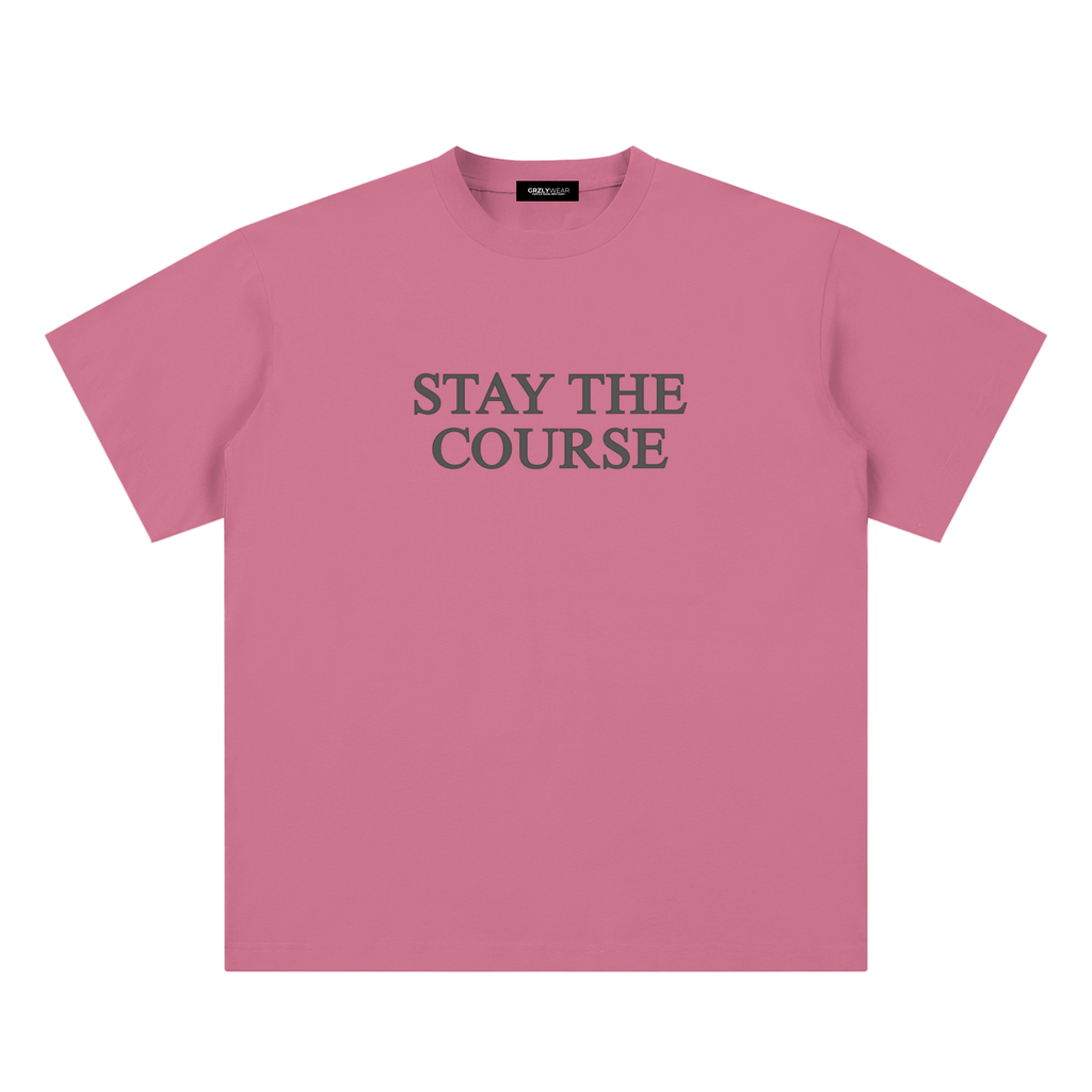 Stay the Course Tee