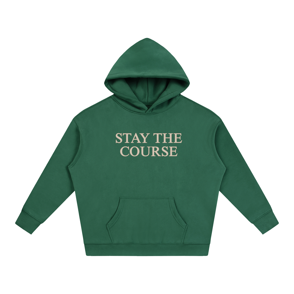 Stay the Course Hoodie