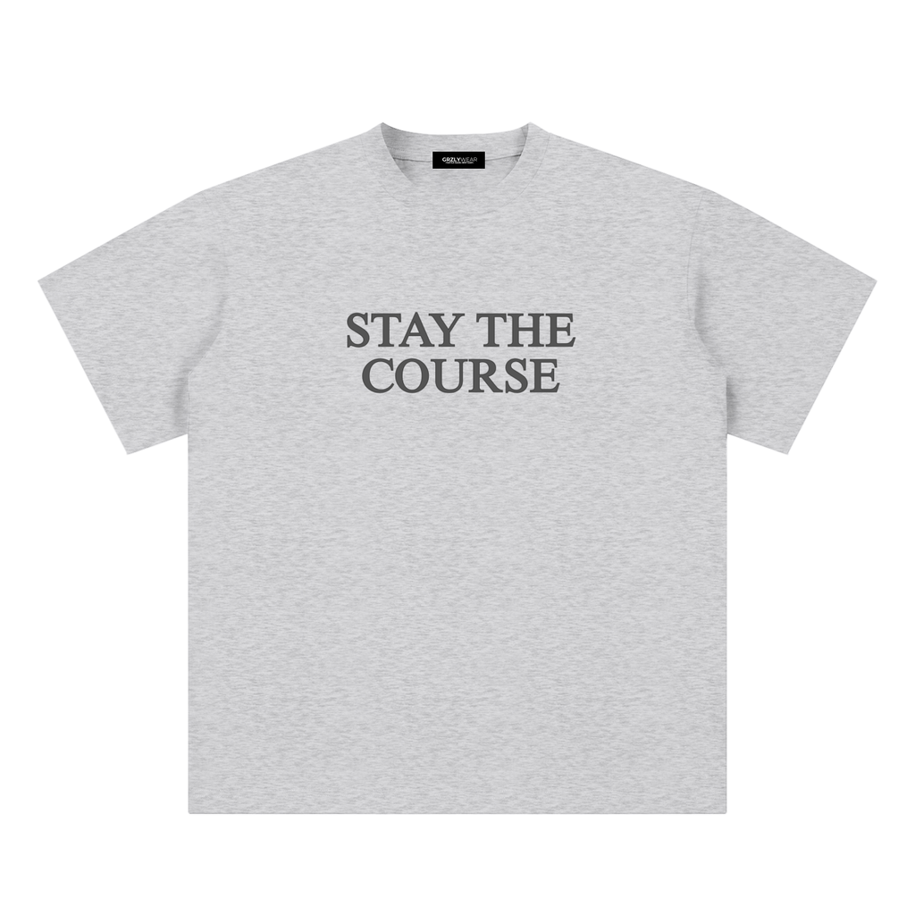 Stay the Course Tee