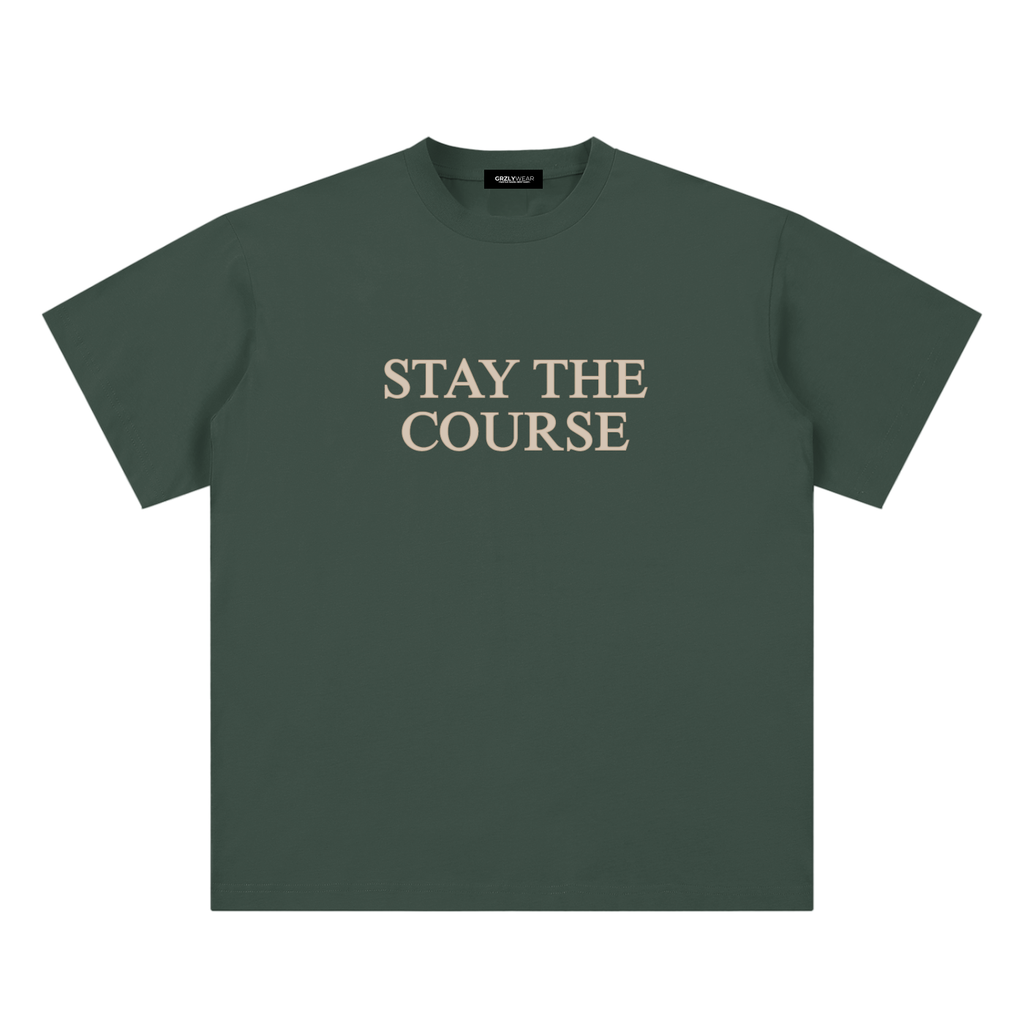 Stay The Course Tee