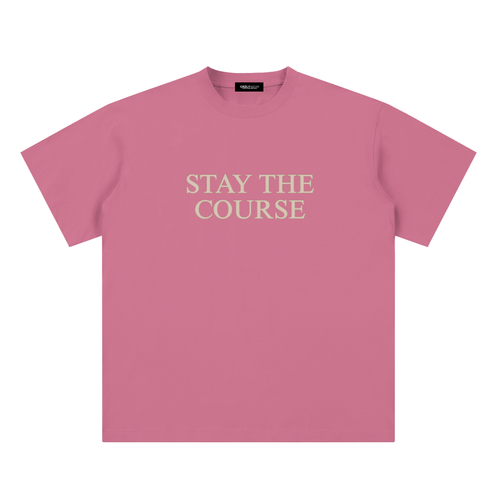 Stay The Course Tee